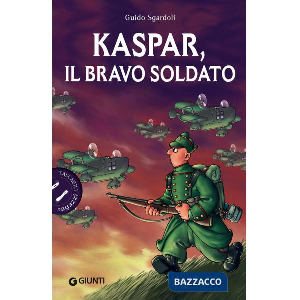 Kaspar, il bravo soldato