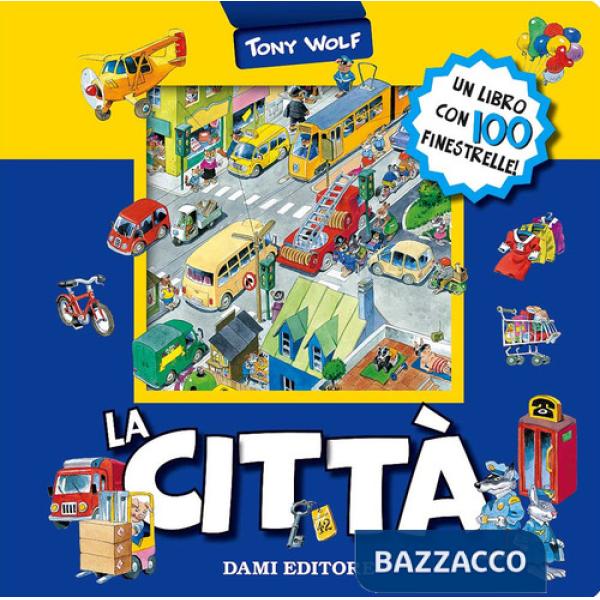 Città. Ediz. a colori (La)
