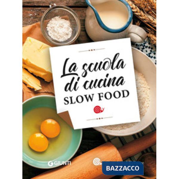 Scuola di cucina Slow Food (La)