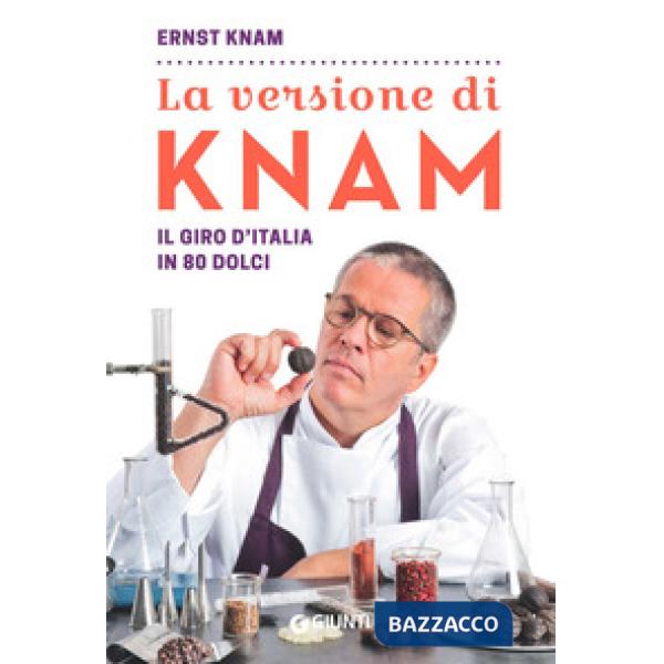 Versione di Knam. Il giro d'Italia in 80 dolci (La)