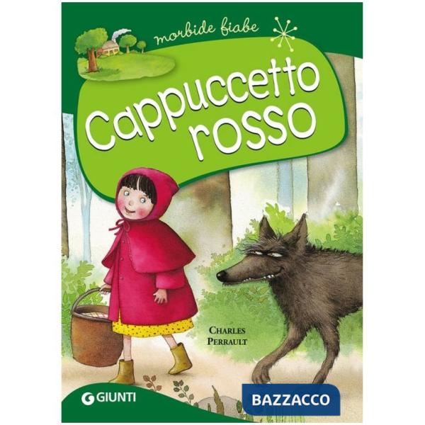 Cappuccetto Rosso. Ediz. a colori