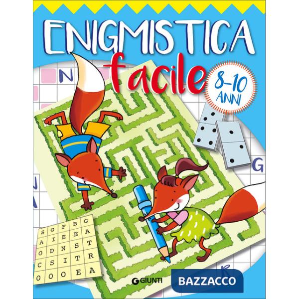 Enigmistica facile 8-10 anni