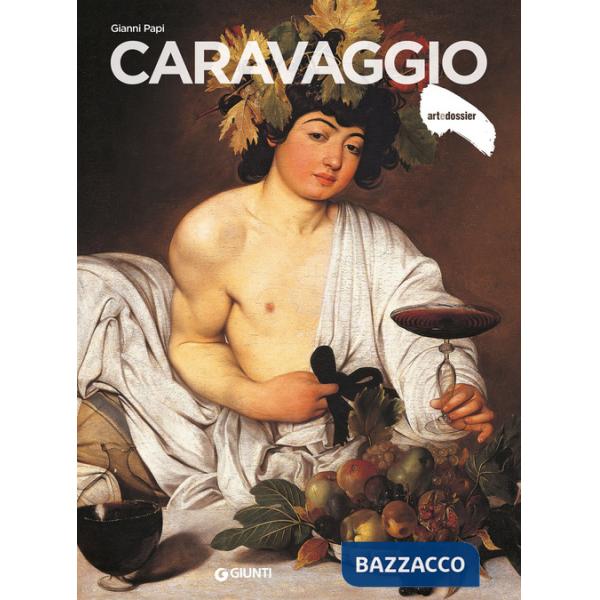 Caravaggio. Ediz. illustrata