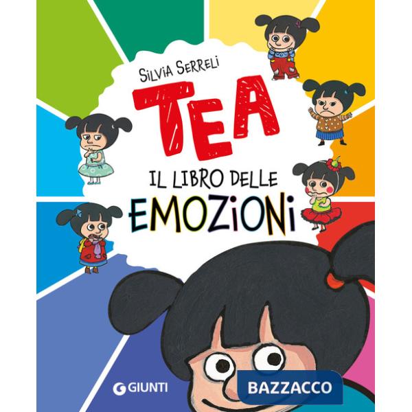Libro delle emozioni. Tea. Ediz. a colori (Il)