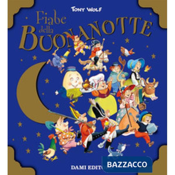 Fiabe della buonanotte. Ediz. a colori