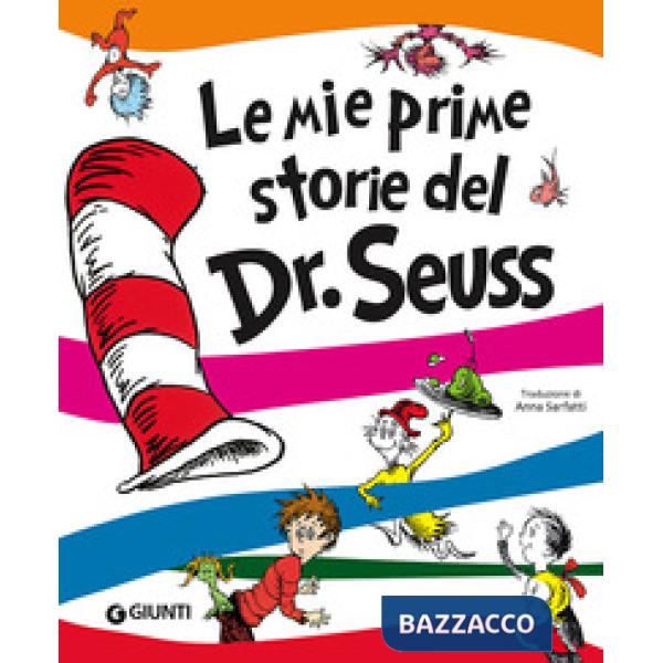 Mie prime storie del Dr. Seuss. Ediz. a colori (Le)