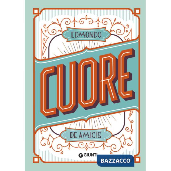 Cuore. Ediz. a colori