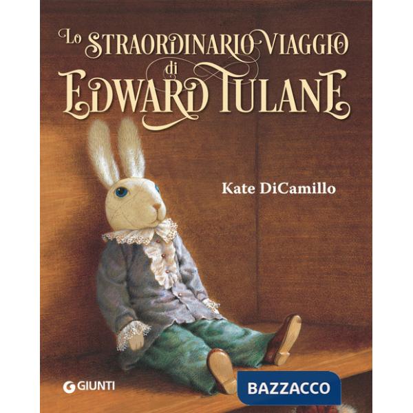 Straordinario viaggio di Edward Tulane. Ediz. a colori (Lo)