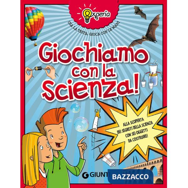 Experia. Giochiamo con la scienza!