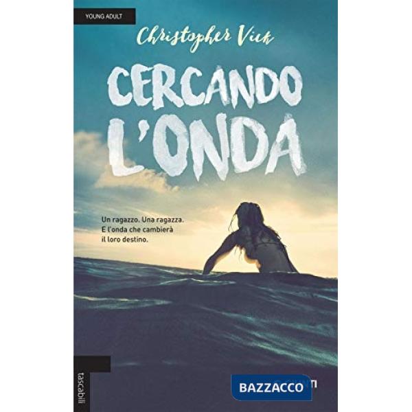 Cercando l'onda