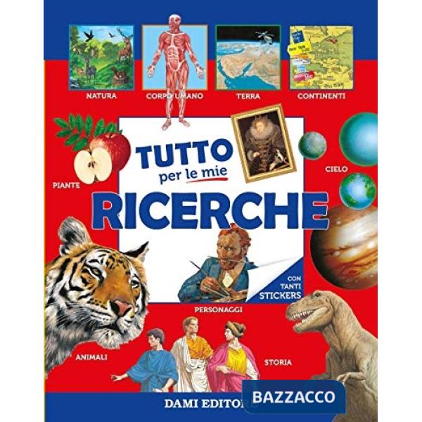 Tutto per le mie ricerche. Con adesivi. Nuova ediz.