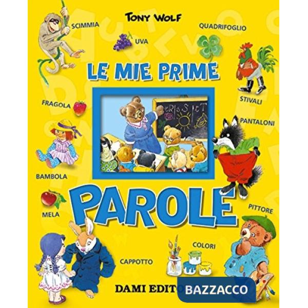 Mie prime parole (Le)