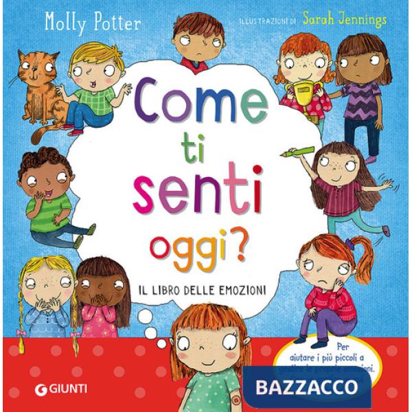 Come ti senti oggi? Ediz. a colori