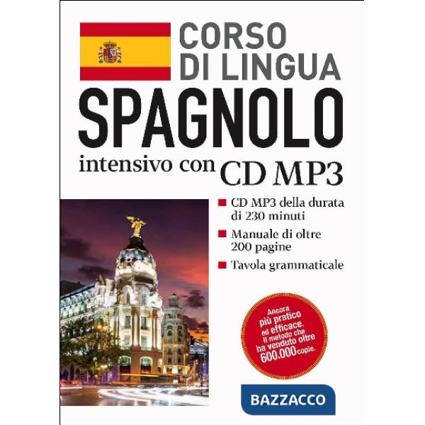 Spagnolo. Corso di lingua intensivo. Con CD Audio formato MP3