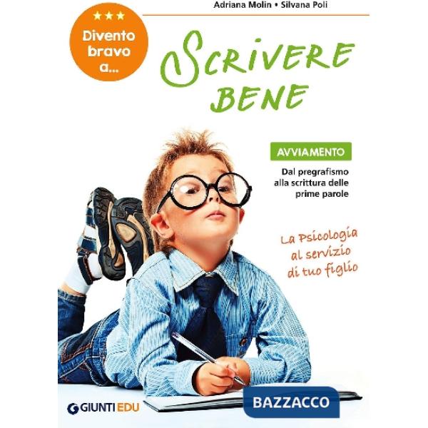 Divento bravo a... scrivere bene. Avviamento