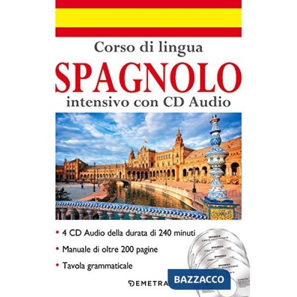 Corso di lingua. Spagnolo intensivo. Con 4 CD-Audio