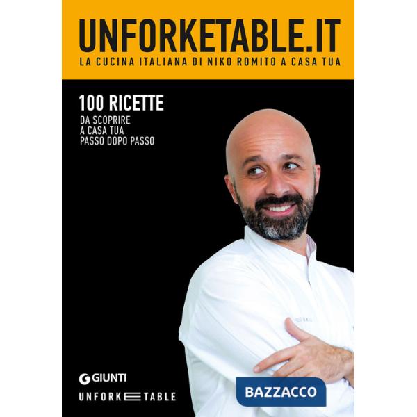Unforketable.it. La cucina italiana di Niko Romito a casa tua
