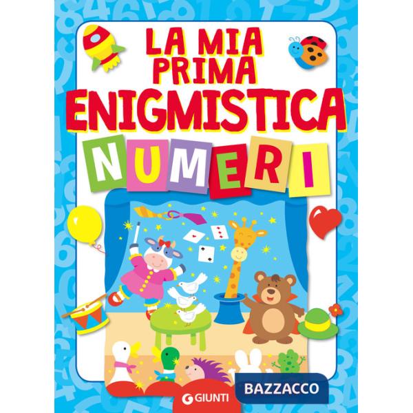 Mia prima enigmistica. Numeri (La)