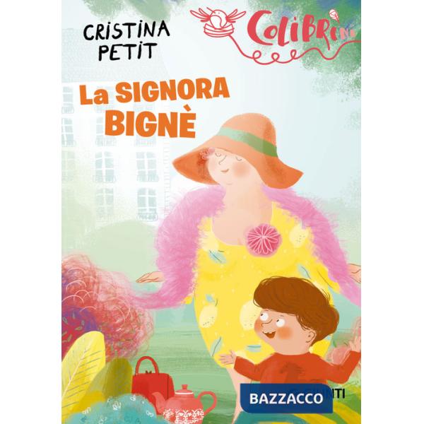 Signora Bignè (La)