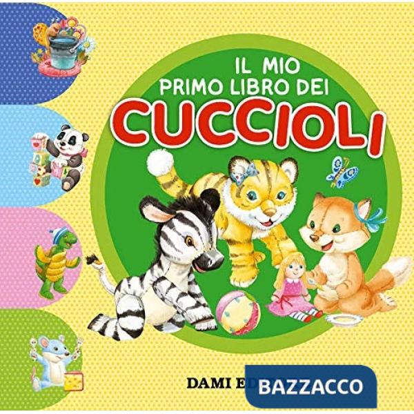 Mio primo libro dei cuccioli (Il)