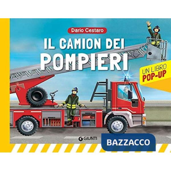 Camion dei pompieri. Libro pop-up (Il)
