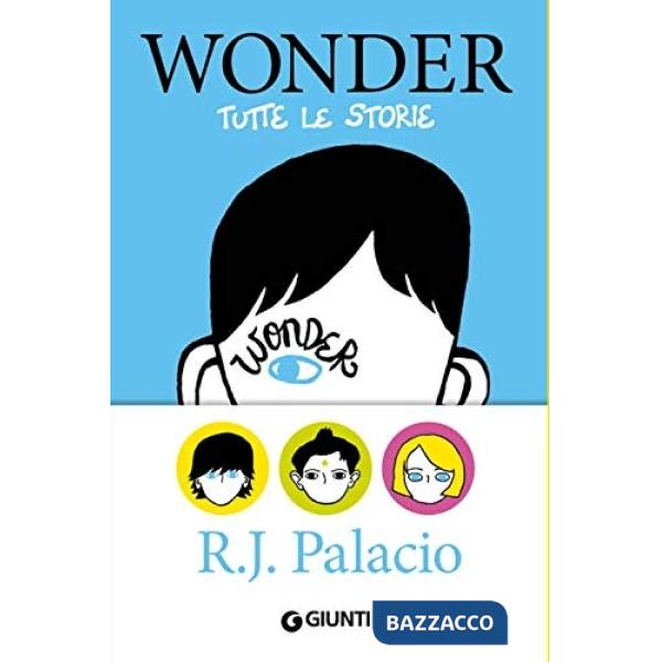 Wonder. Tutte le storie