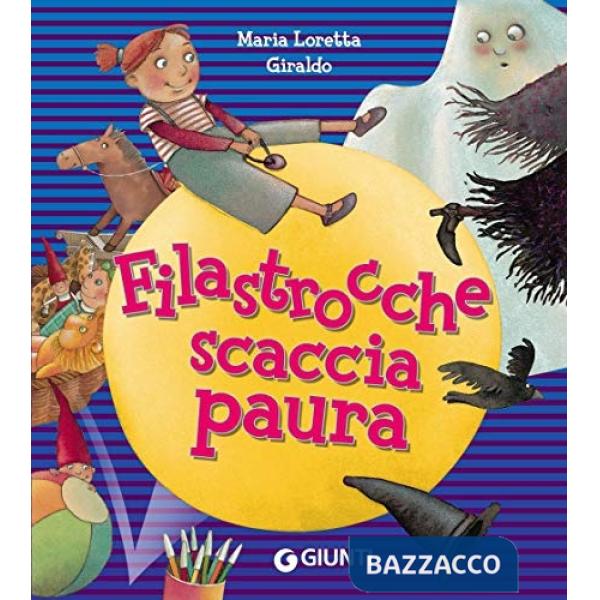 Filastrocche scaccia paura. Ediz. a colori