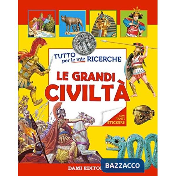 Grandi civiltà. Con adesivi (Le)