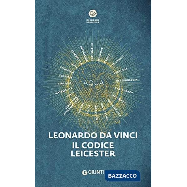 Leonardo da Vinci. Il codice Leicester