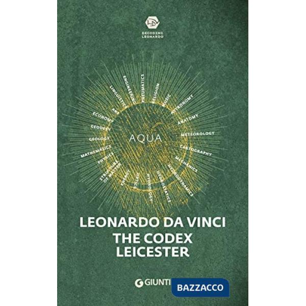 Leonardo da Vinci. Il codice Leicester