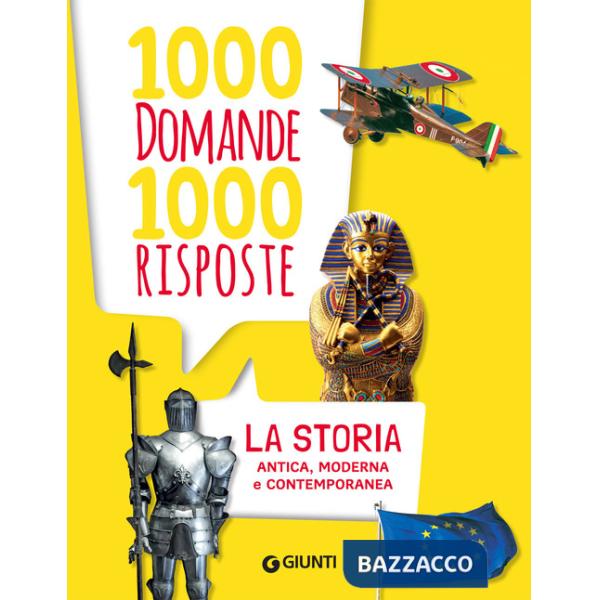 Storia. Antica, moderna e contemporanea (La)