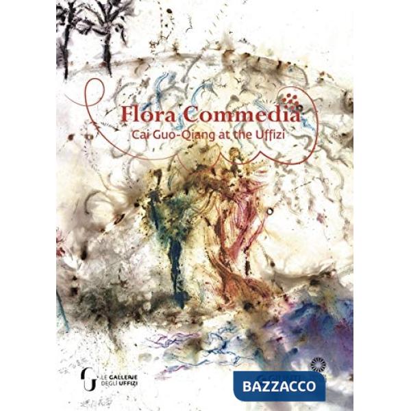 Flora commedia. Cai Guo-Qiang at the Uffizi