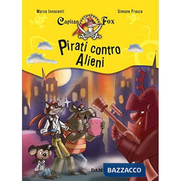 Pirati contro alieni. Capitan Fox