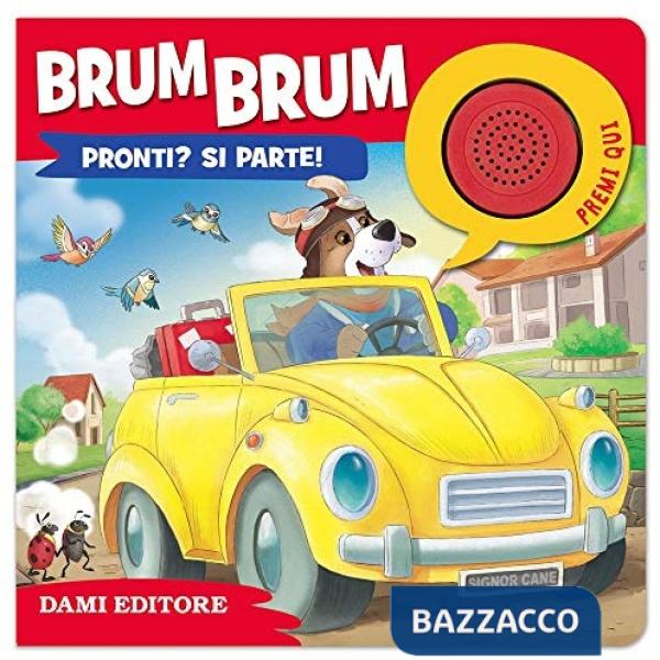 Brum brum. Pronti? Si parte!