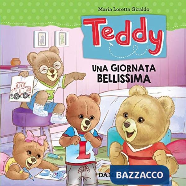 Teddy. Una giornata bellissima