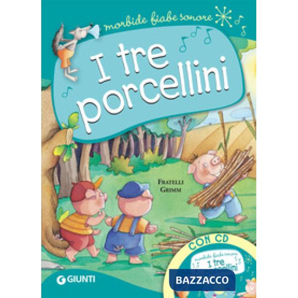Tre porcellini. Con CD-Audio (I)