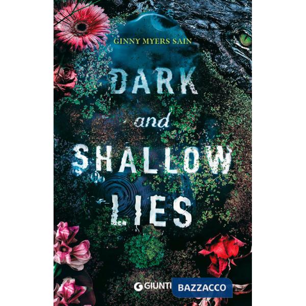 Dark and shallow lies