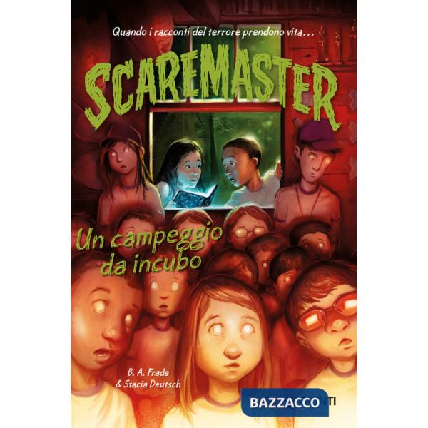 Campeggio da incubo. Scaremaster (Un). Vol. 3