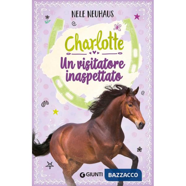 Visitatore inaspettato. Charlotte (Un). Vol. 3