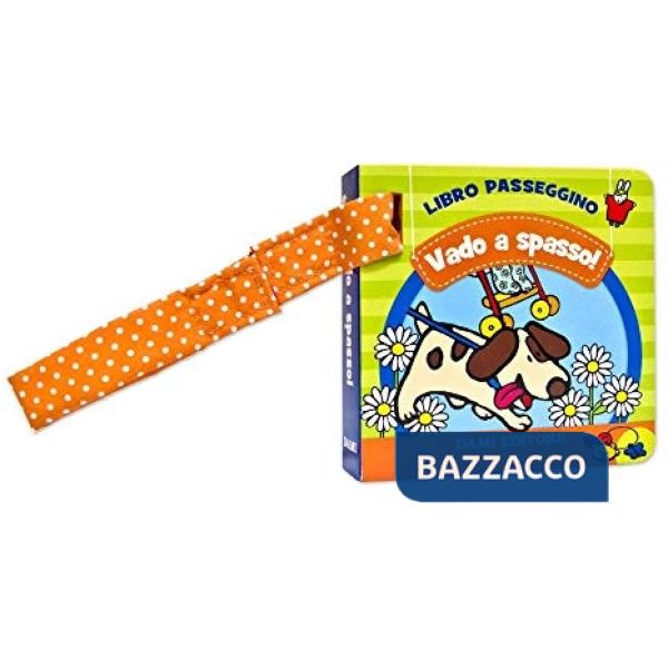 Vado a spasso! Libro passeggino