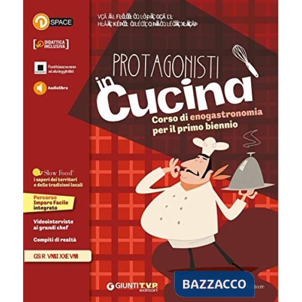 PROTAGONISTI IN CUCINA 1 + RICETTARIO