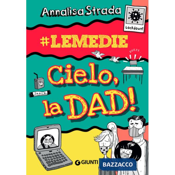 Cielo, la dad! le Medie