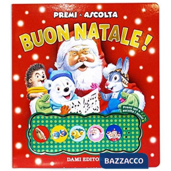Buon Natale! Premi e ascolta. Ediz. a colori