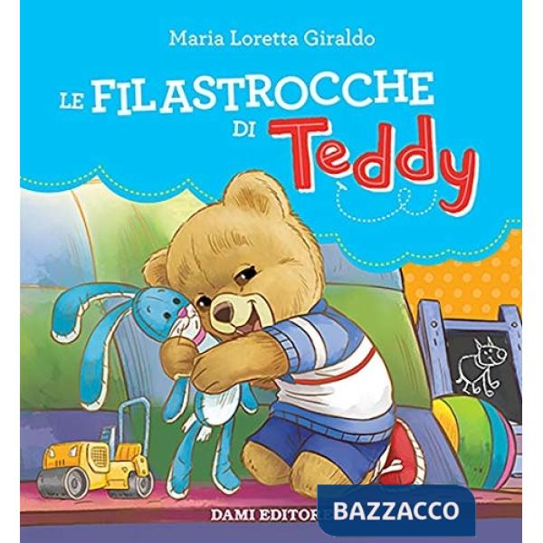 Filastrocche di Teddy. Ediz. a colori (Le)