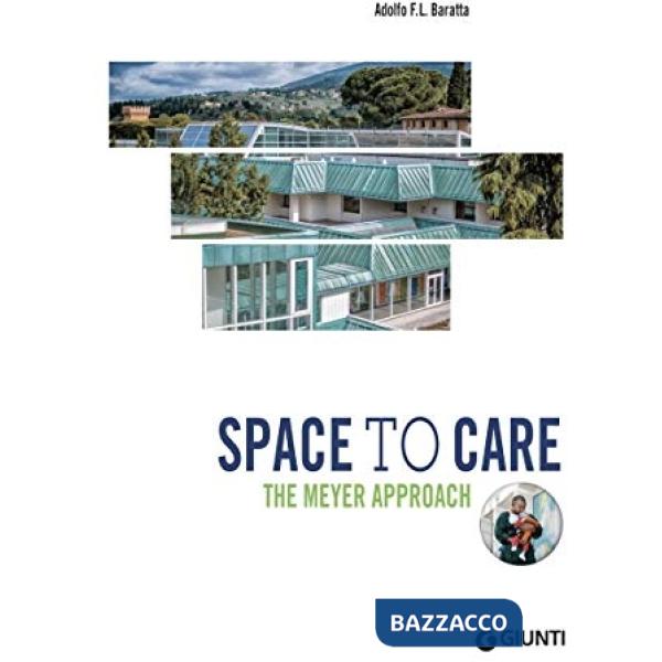 Space to care. The Meyer approach