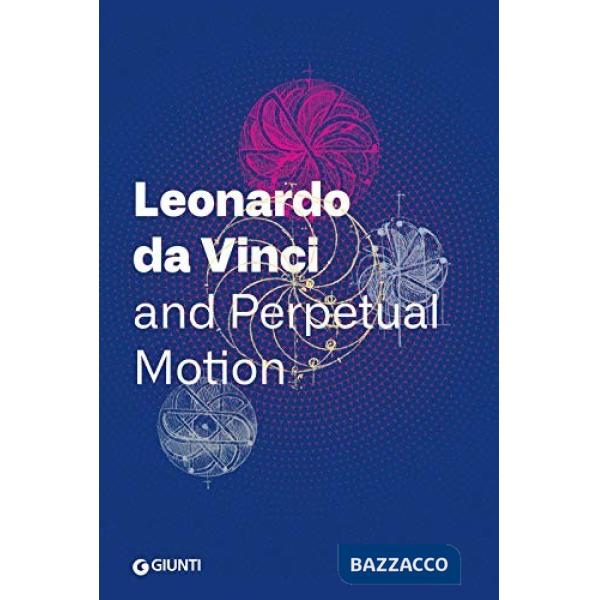 Leonardo da Vinci and perpetual motion