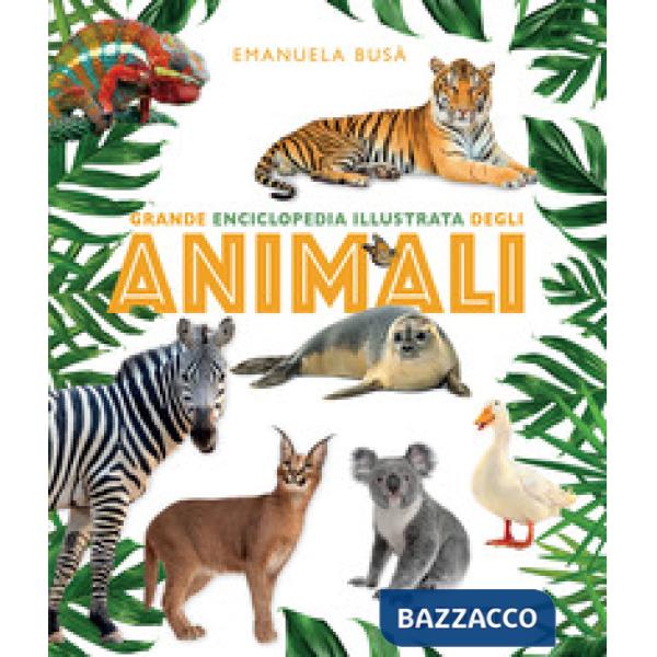 Grande enciclopedia illustrata degli animali
