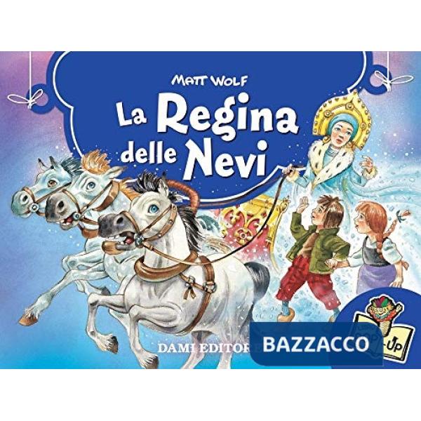 Regina delle nevi. Ediz. a colori (La)