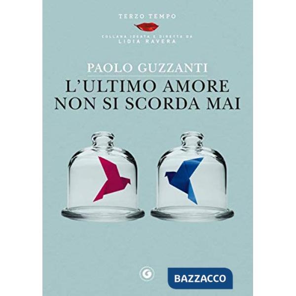 Ultimo amore non si scorda mai (L')