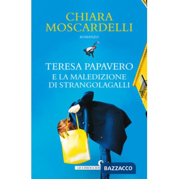 Teresa Papavero e la maledizione di Strangolagalli